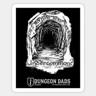 Does Anyone Here Speak Undercommon? Magnet